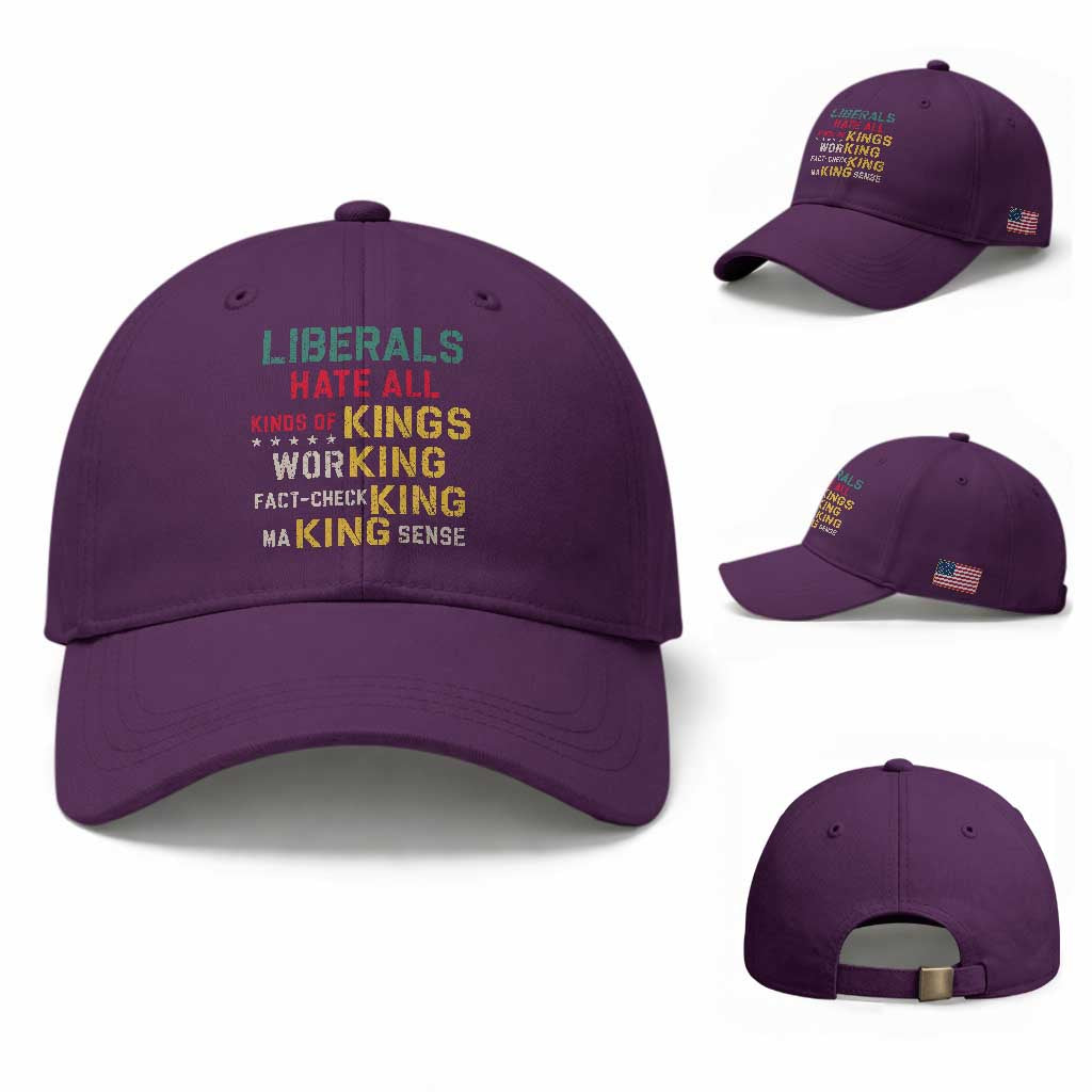 Liberals Hate All Kinds of Kings Funny Conservative Republican Baseball Cap TS11 Baseball Cap Universal Fit Purple Print Your Wear