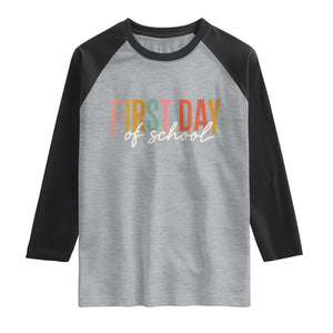 First Day of School Teacher Student Raglan Shirt Funny Back to School Retro TS11 Heather Gray Black Print Your Wear