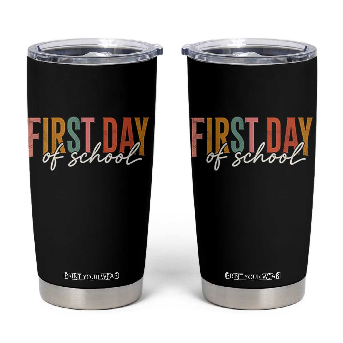 First Day of School Teacher Student Tumbler Cup Funny Back to School Retro TS11 Black Print Your Wear