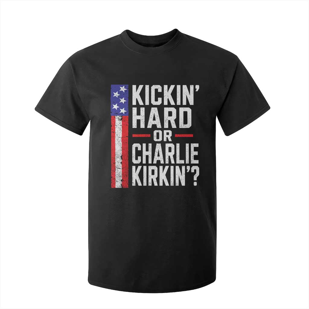 Funny Kickin Hard Or Kirkin US Political T Shirt For Kid Vintage American Flag TS11 Black Print Your Wear