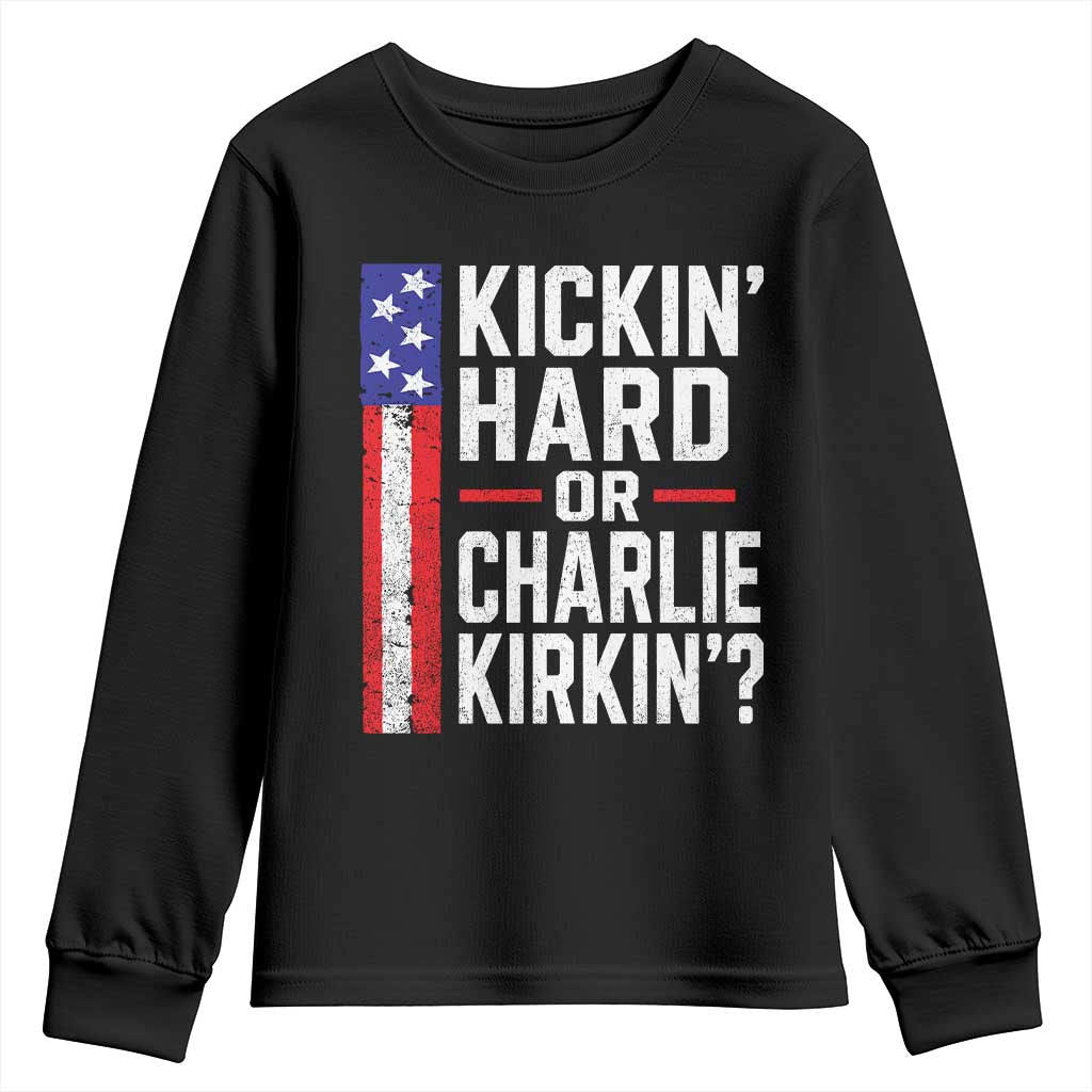 Funny Kickin Hard Or Kirkin US Political Youth Sweatshirt Vintage American Flag TS11 Black Print Your Wear