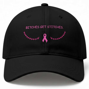 Funny Breast Cancer Awareness Baseball Cap Bitches Get Stitches Pink Ribbon TS11 Print Your Wear
