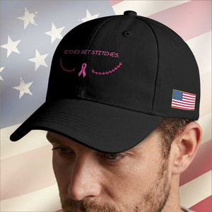 Funny Breast Cancer Awareness Baseball Cap Bitches Get Stitches Pink Ribbon TS11 Print Your Wear