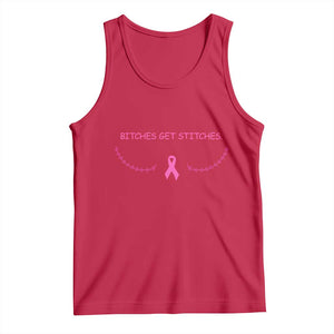 Funny Breast Cancer Awareness Tank Top Bitches Get Stitches Pink Ribbon TS11 Red Print Your Wear