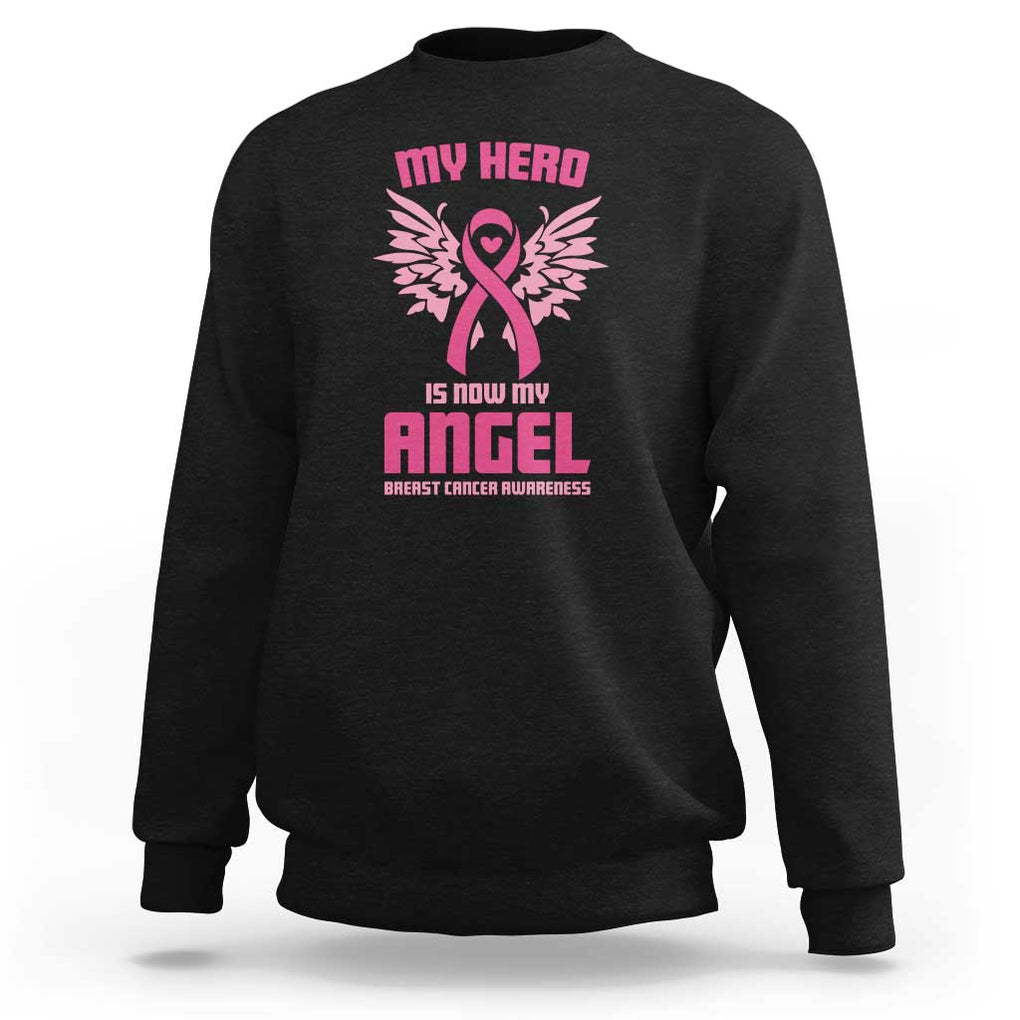 Breast Cancer Awareness Sweatshirt My Hero Is Now My Angel Pink Ribbon Wings Heart TS11 Black Print Your Wear