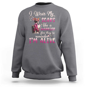 Breast Cancer Awareness Sweatshirt I Wear My Scars Like A Warrior For They're Reminder I'm Alive Butterfly TS11 Charcoal Print Your Wear