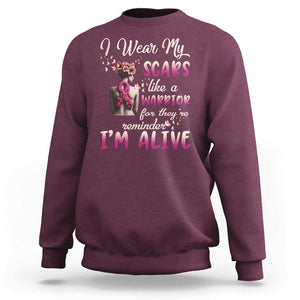 Breast Cancer Awareness Sweatshirt I Wear My Scars Like A Warrior For They're Reminder I'm Alive Butterfly TS11 Maroon Print Your Wear