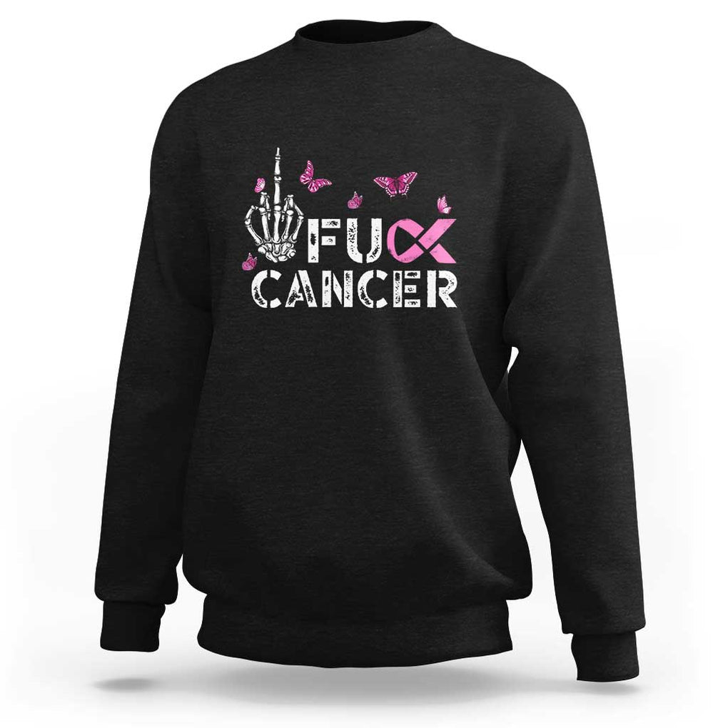 Breast Cancer Awareness Sweatshirt Fuck Cancer Pink Ribbon Skeleton Hand Butterfly TS11 Black Print Your Wear