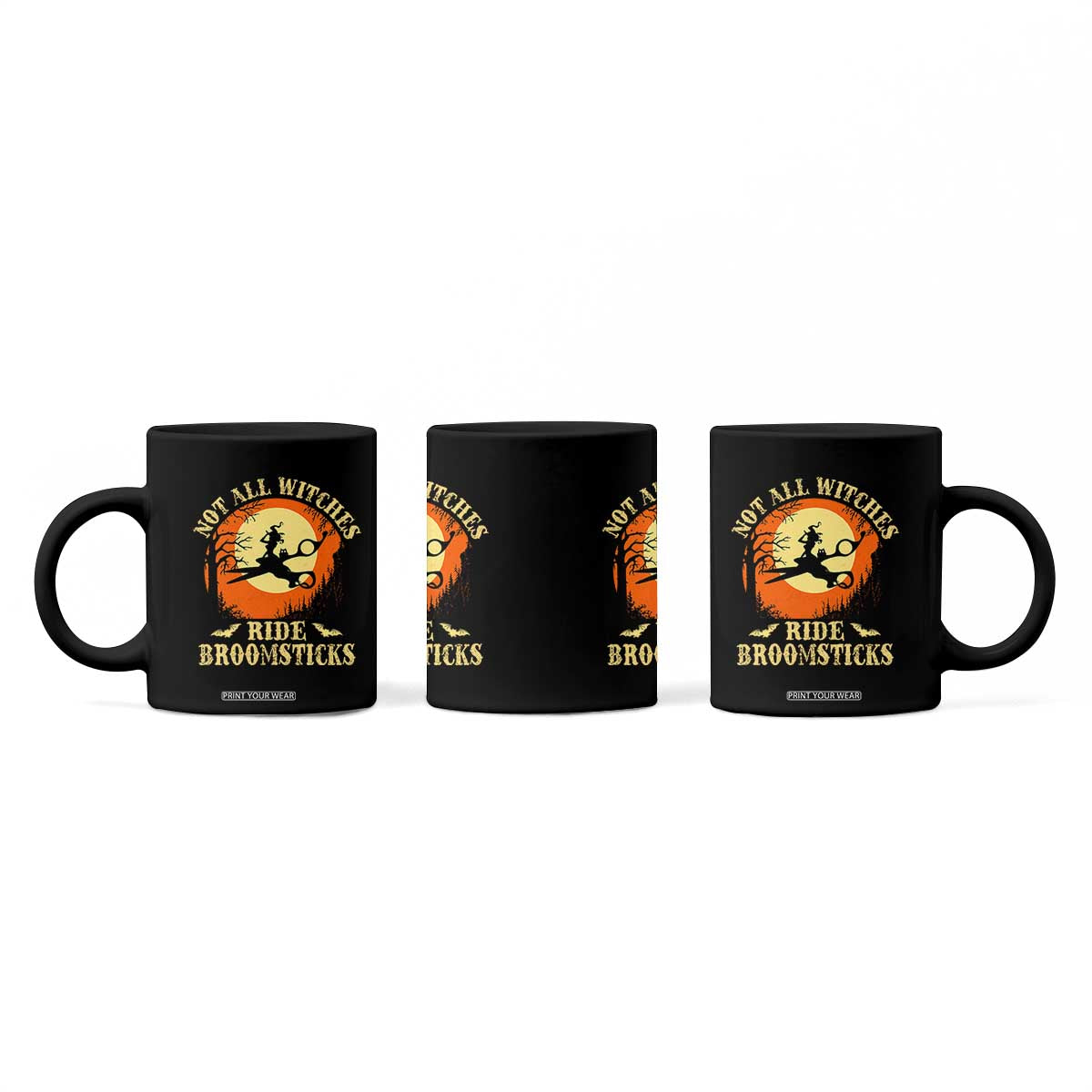 Funny Lesbian Witch Halloween Coffee Mug Not All Witches Ride Broomsticks TS11 Print Your Wear