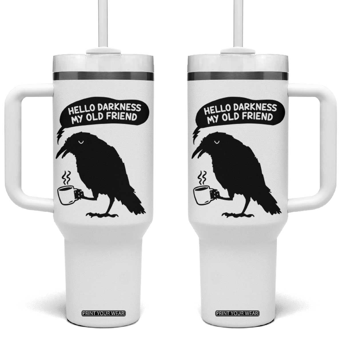 Hello Darkness My Old Friend Tumbler With Handle Spooky Raven Crow Coffee