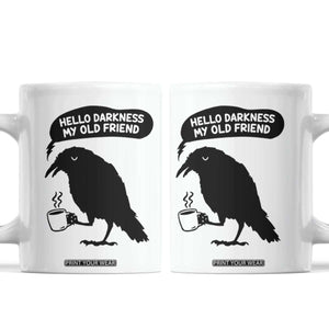 Hello Darkness My Old Friend Coffee Mug Spooky Raven Crow Coffee