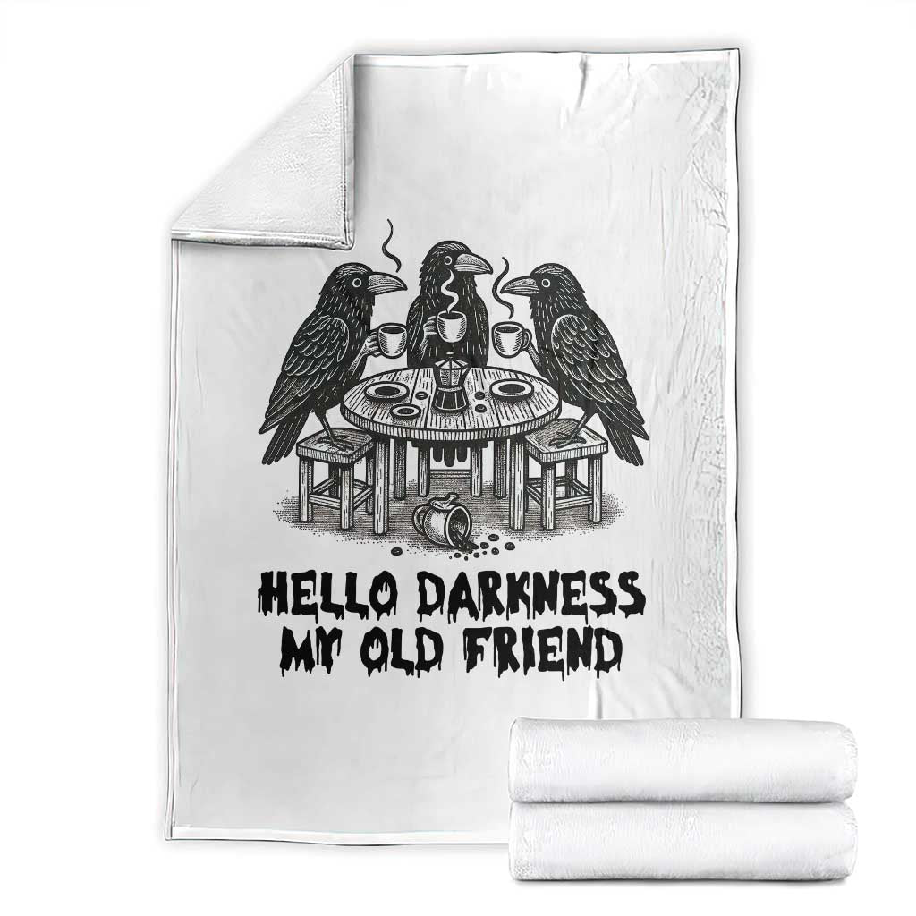 Funny Hello Darkness My Old Friend Throw Blanket Crow Coffee Spooky Halloween