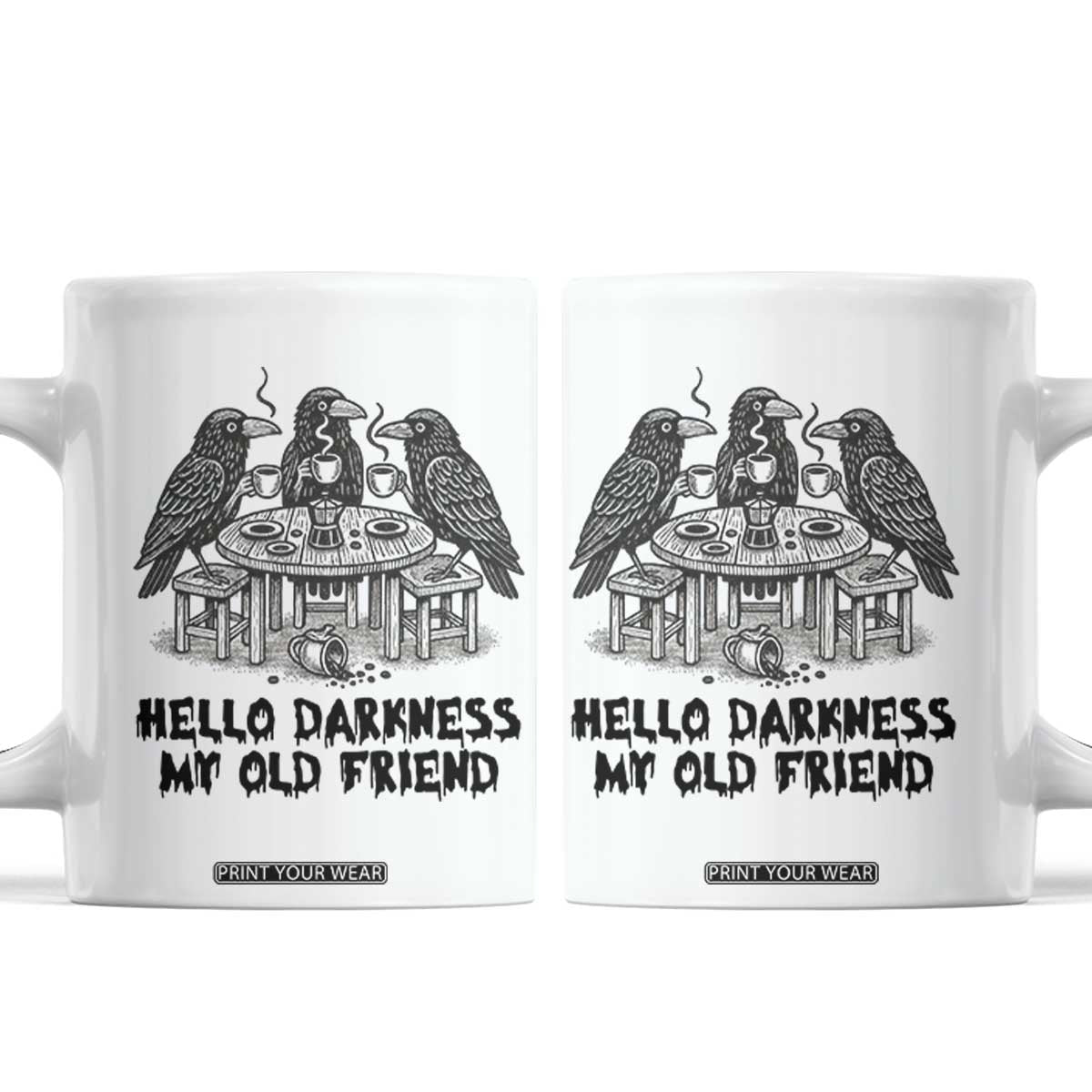 Funny Hello Darkness My Old Friend Coffee Mug Crow Coffee Spooky Halloween