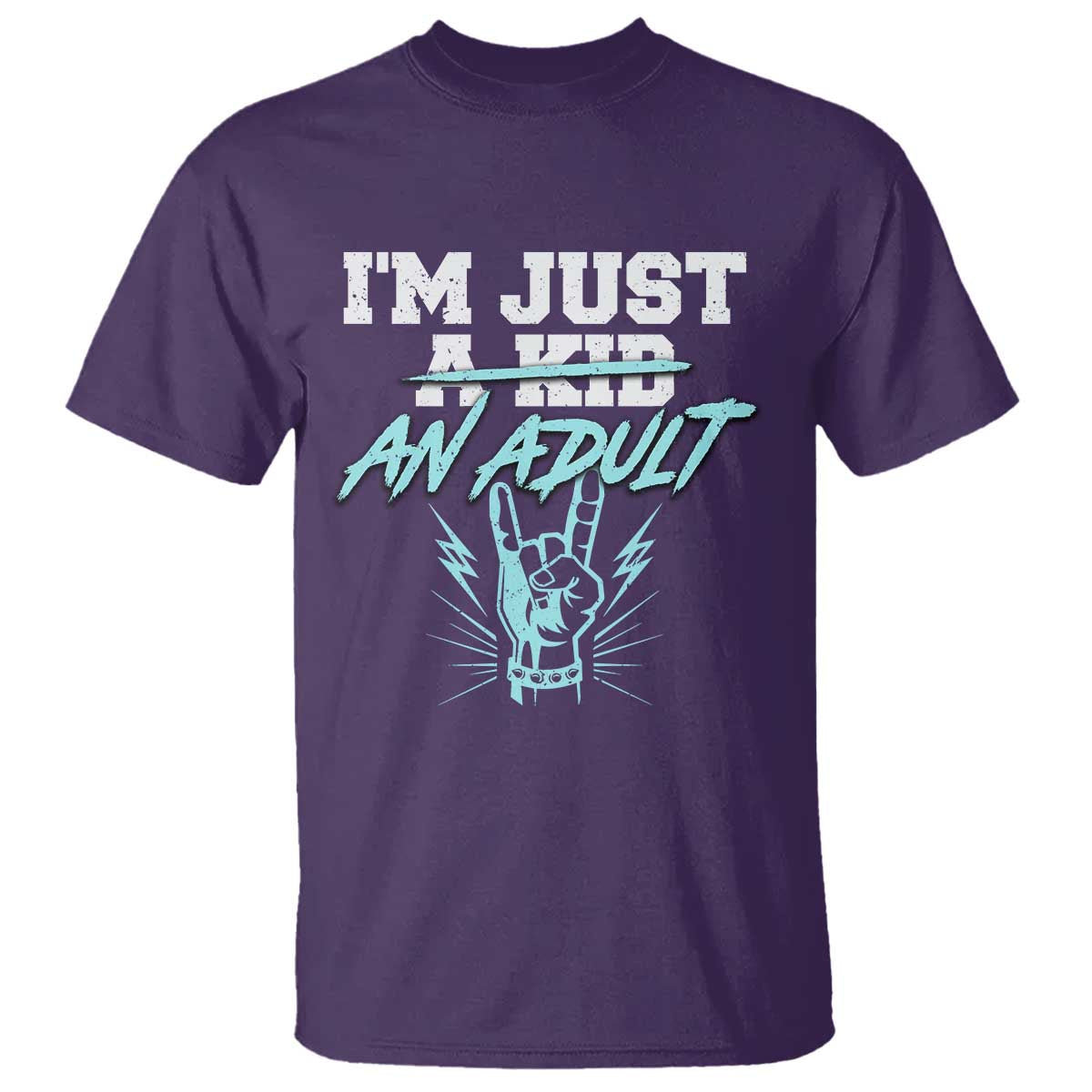 Funny Rock N Roll Lover T Shirt I Am Just A Kid Adulthood Saying TS11 Purple Print Your Wear