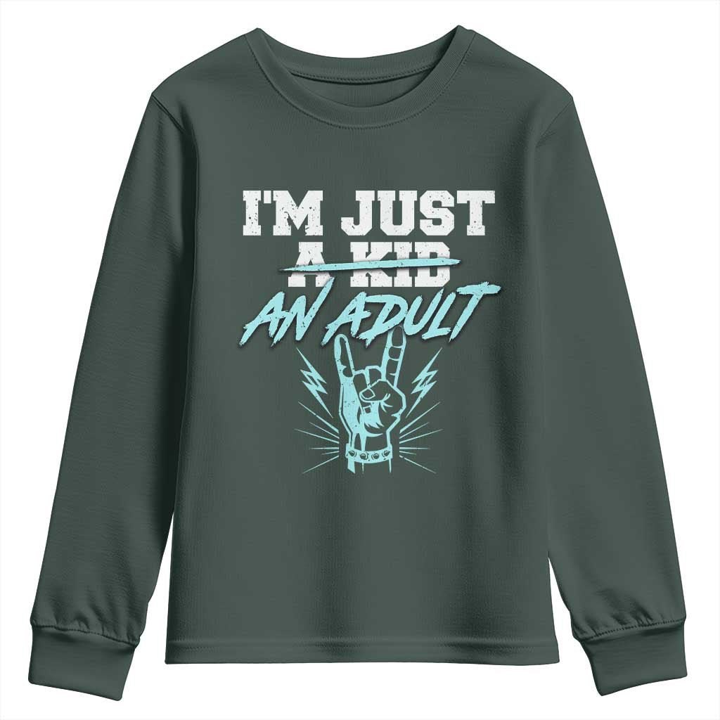 Funny Rock N Roll Lover Youth Sweatshirt I Am Just A Kid Adulthood Saying TS11 Dark Forest Green Print Your Wear