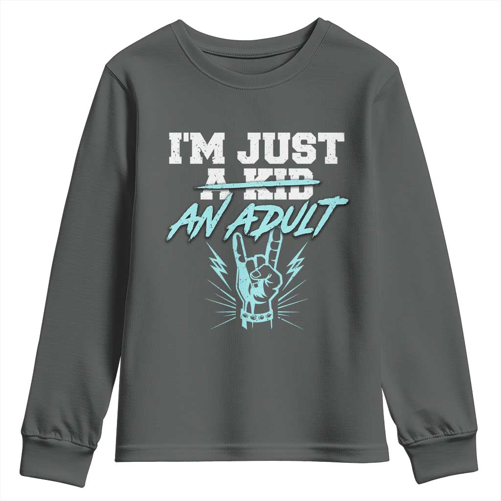 Funny Rock N Roll Lover Youth Sweatshirt I Am Just A Kid Adulthood Saying TS11 Dark Heather Print Your Wear