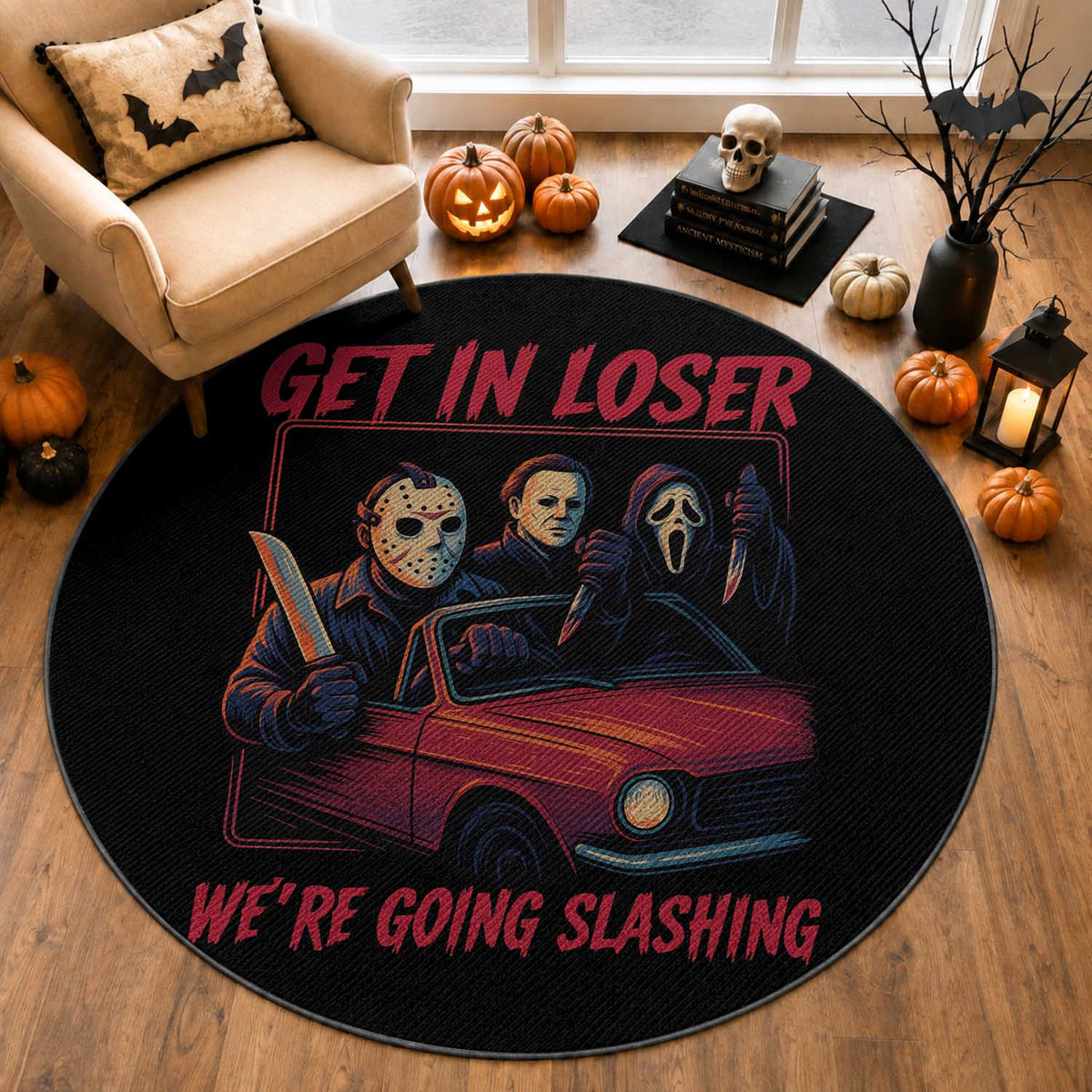 Funny Halloween Horror Slasher Round Rug Get In Loser We Are Going Slashing