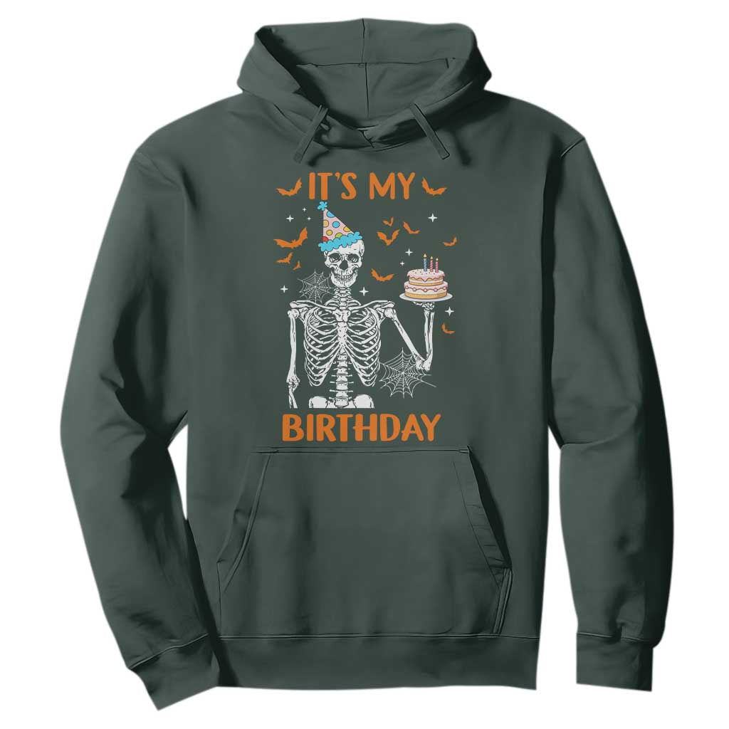 Funny Halloween Birthday Hoodie Its My Bday Skeleton Cake Party TS11 Dark Forest Green Print Your Wear