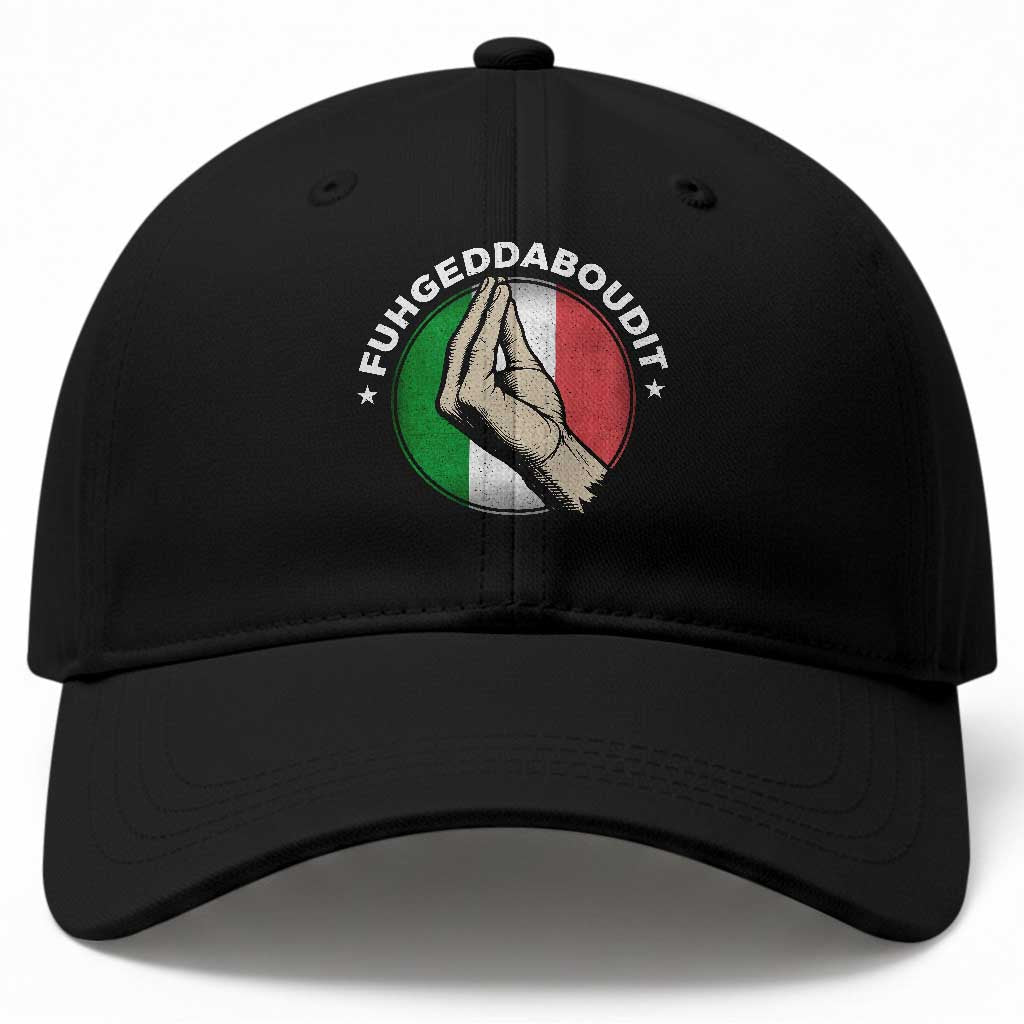 Funny Fuhgeddaboudit Italian Slang Italian Saying Baseball Cap Che Vuoi TS11 Print Your Wear