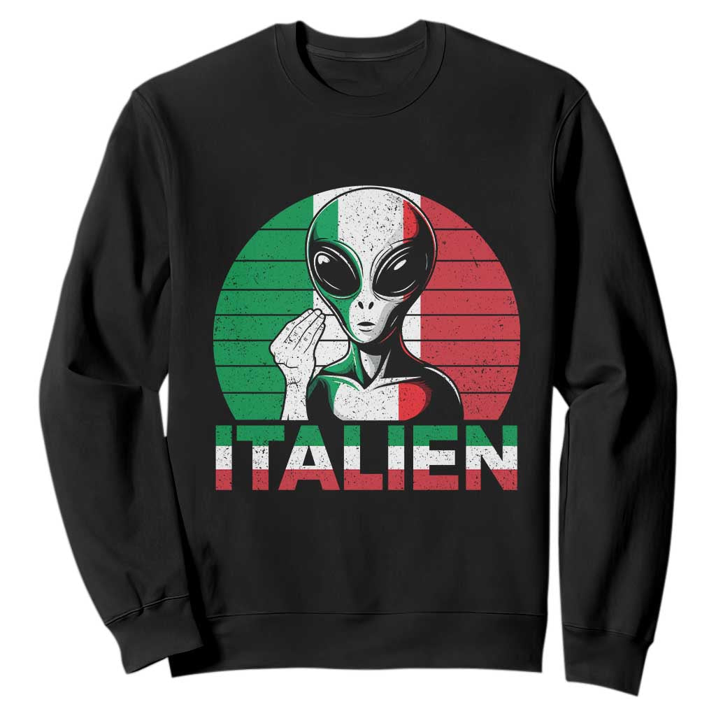 Funny Italian Alien Pun Sweatshirt Italien Italy Hand Gesture