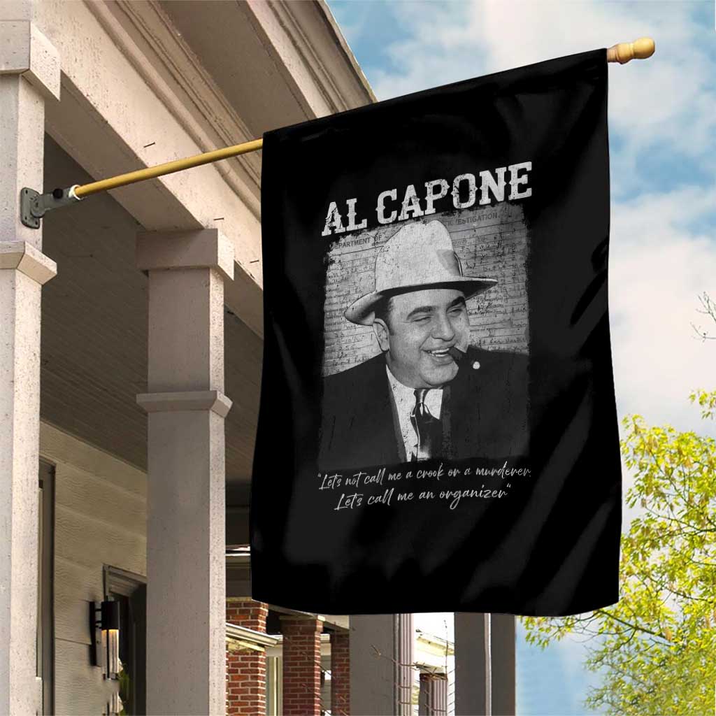 Al Capone Garden Flag Lets Call Me An Organizer American Gangster Mafia TS11 Print Your Wear