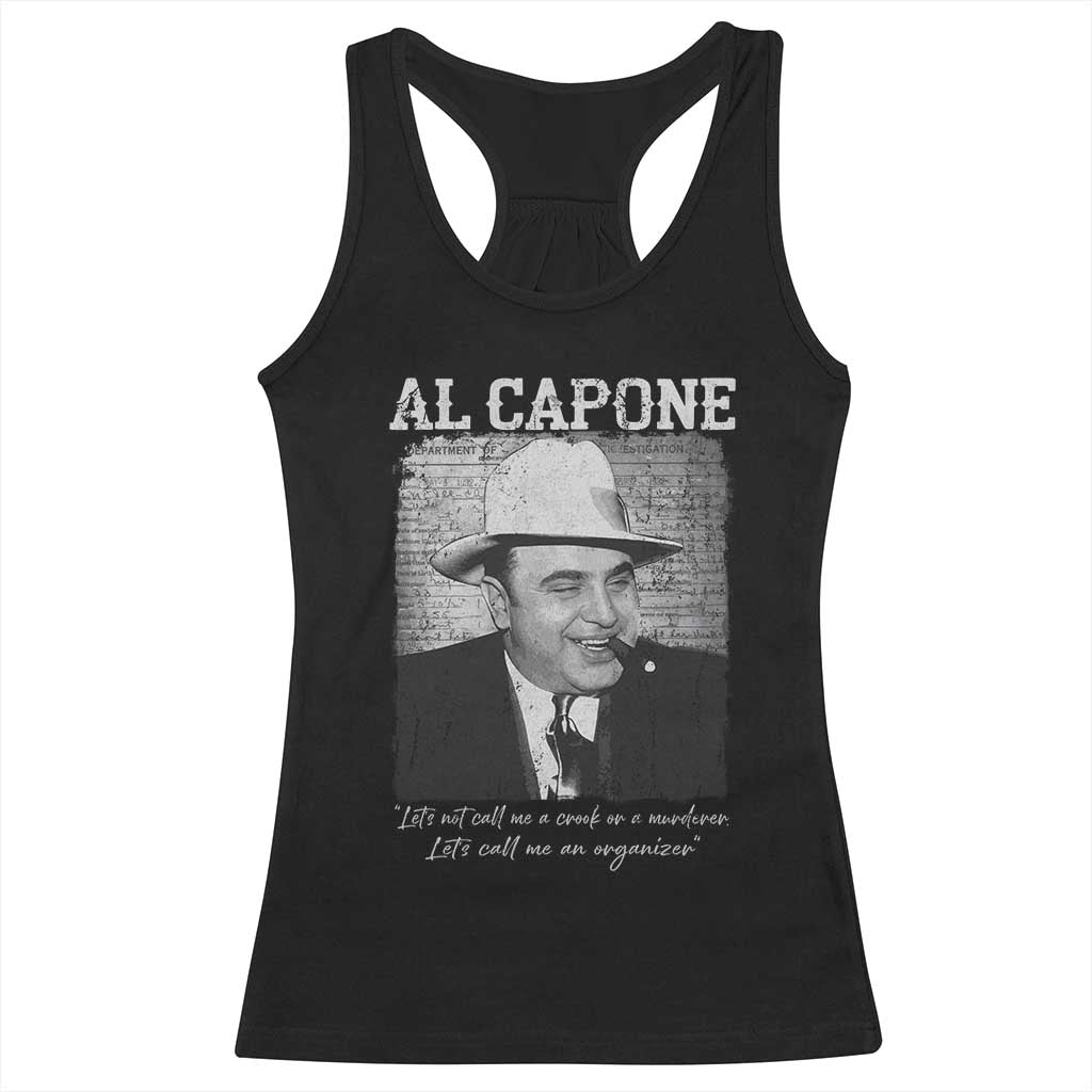 Al Capone Racerback Tank Top Lets Call Me An Organizer American Gangster Mafia TS11 Black Print Your Wear