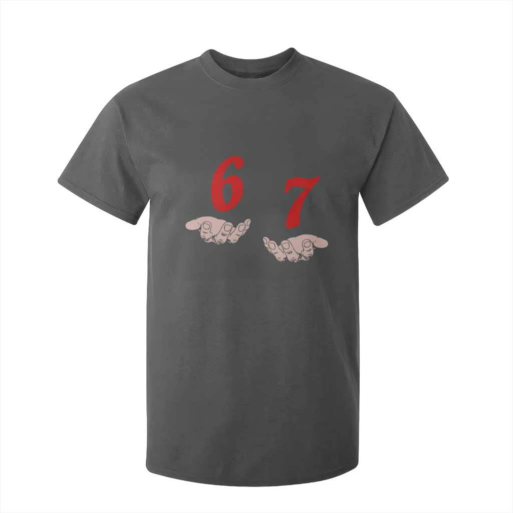 Funny 67 Six Seven Meme Hands Gesture Alpha Slang T Shirt For Kid TS11 Dark Heather Print Your Wear