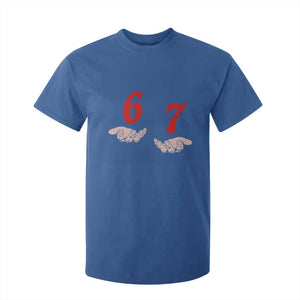 Funny 67 Six Seven Meme Hands Gesture Alpha Slang T Shirt For Kid TS11 Royal Blue Print Your Wear