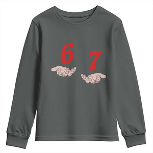 Funny 67 Six Seven Meme Hands Gesture Alpha Slang Youth Sweatshirt TS11 Dark Heather Print Your Wear
