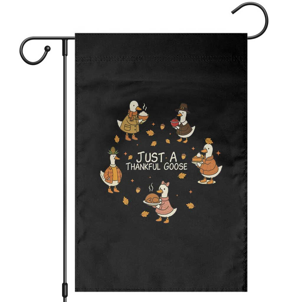 Just A Thankful Goose Garden Flag Funny Goose Turkey Thanksgiving Fall Season TS11 Black Print Your Wear
