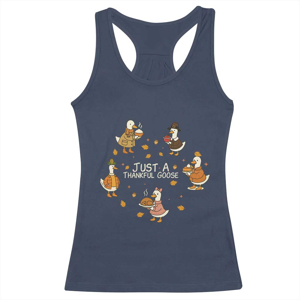 Just A Thankful Goose Racerback Tank Top Funny Goose Turkey Thanksgiving Fall Season TS11 Navy Print Your Wear