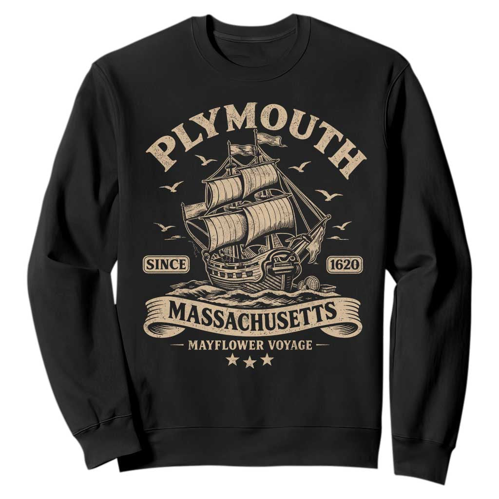 Plymouth Massachusetts Mayflower Voyage Since 1620 Sweatshirt Pilgrims Thanksgiving History