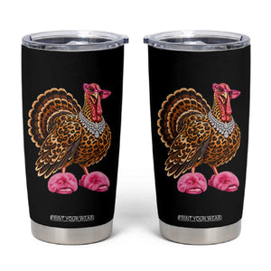Funny Leopard Glam Turkey Thanksgiving Boujee Chic Tumbler Cup
