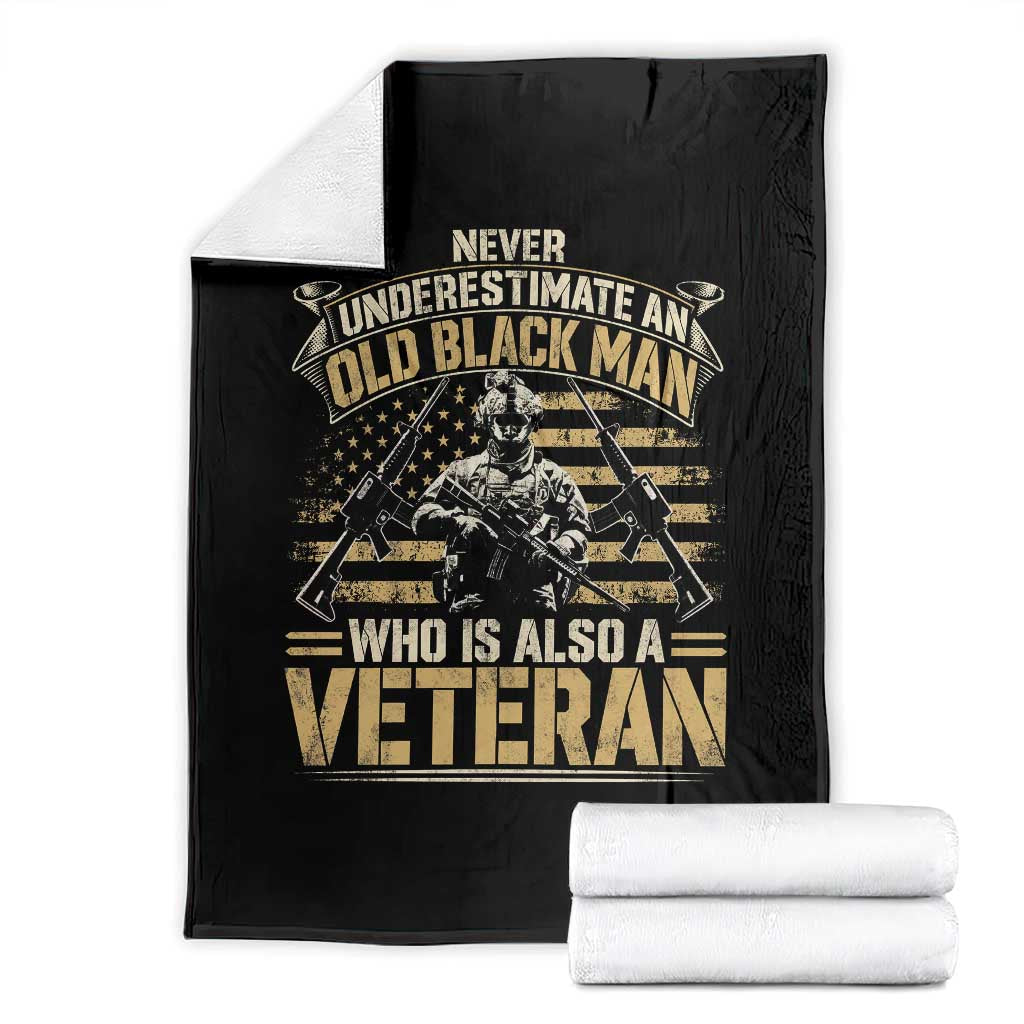 African American Veteran Throw Blanket Never Underestimate An Old Black Man Who Is Also A Veteran
