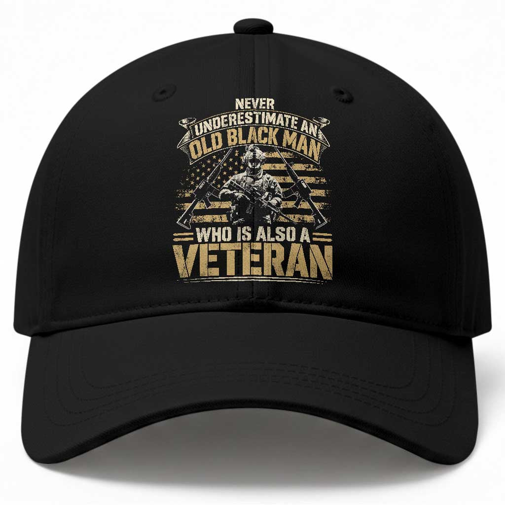 African American Veteran Baseball Cap Never Underestimate An Old Black Man Who Is Also A Veteran