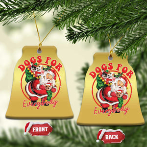 Funny Xmas Dog Owner Christmas Ornament Dogs For Everybody Santa Sack Chihuahua TS11 Bell Flake Gold Print Your Wear