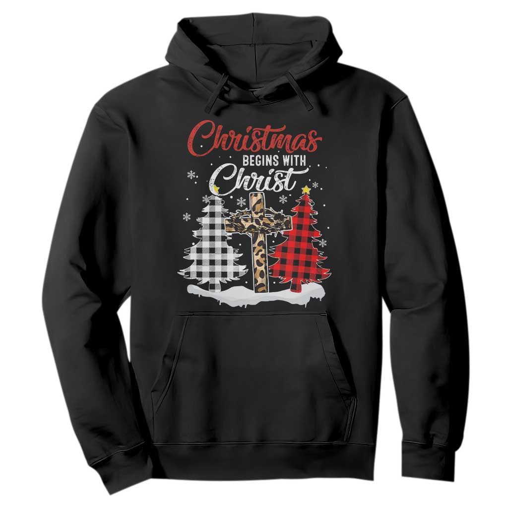 Christmas Begins With Christ Hoodie Leopard Cross Plaid Xmas Tree TS11 Black Print Your Wear