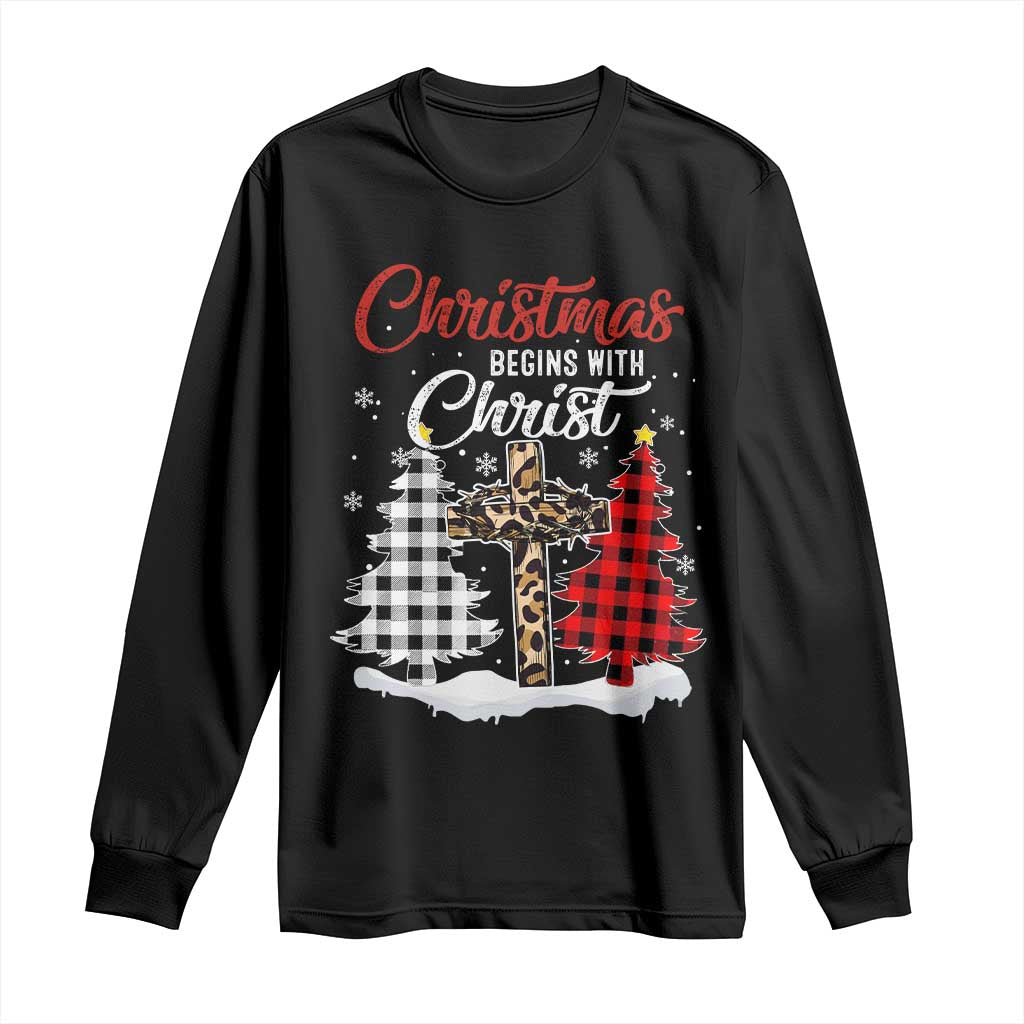 Christmas Begins With Christ Long Sleeve Shirt Leopard Cross Plaid Xmas Tree TS11 Black Print Your Wear