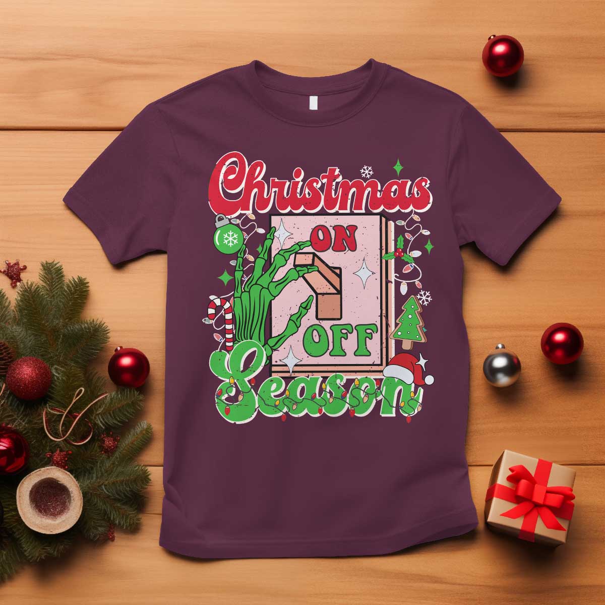 Funny Christmas Season T Shirt Switch Red And Green Skeleton Hand TS11 Maroon Print Your Wear