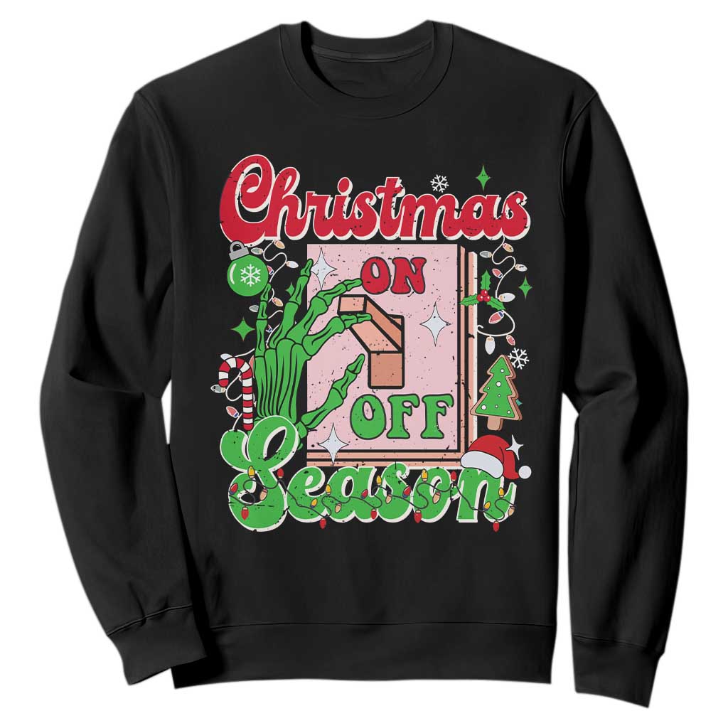 Funny Christmas Season Sweatshirt Switch Red And Green Skeleton Hand TS11 Black Print Your Wear