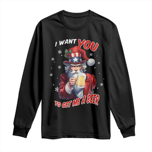 Funny Christmas Beer Long Sleeve Shirt I Want You To Get Me A Beer Santa Uncle Sam TS11 Black Print Your Wear