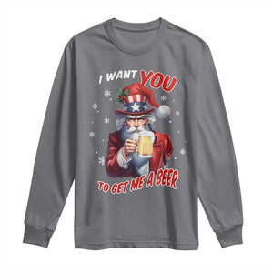 Funny Christmas Beer Long Sleeve Shirt I Want You To Get Me A Beer Santa Uncle Sam TS11 Charcoal Print Your Wear