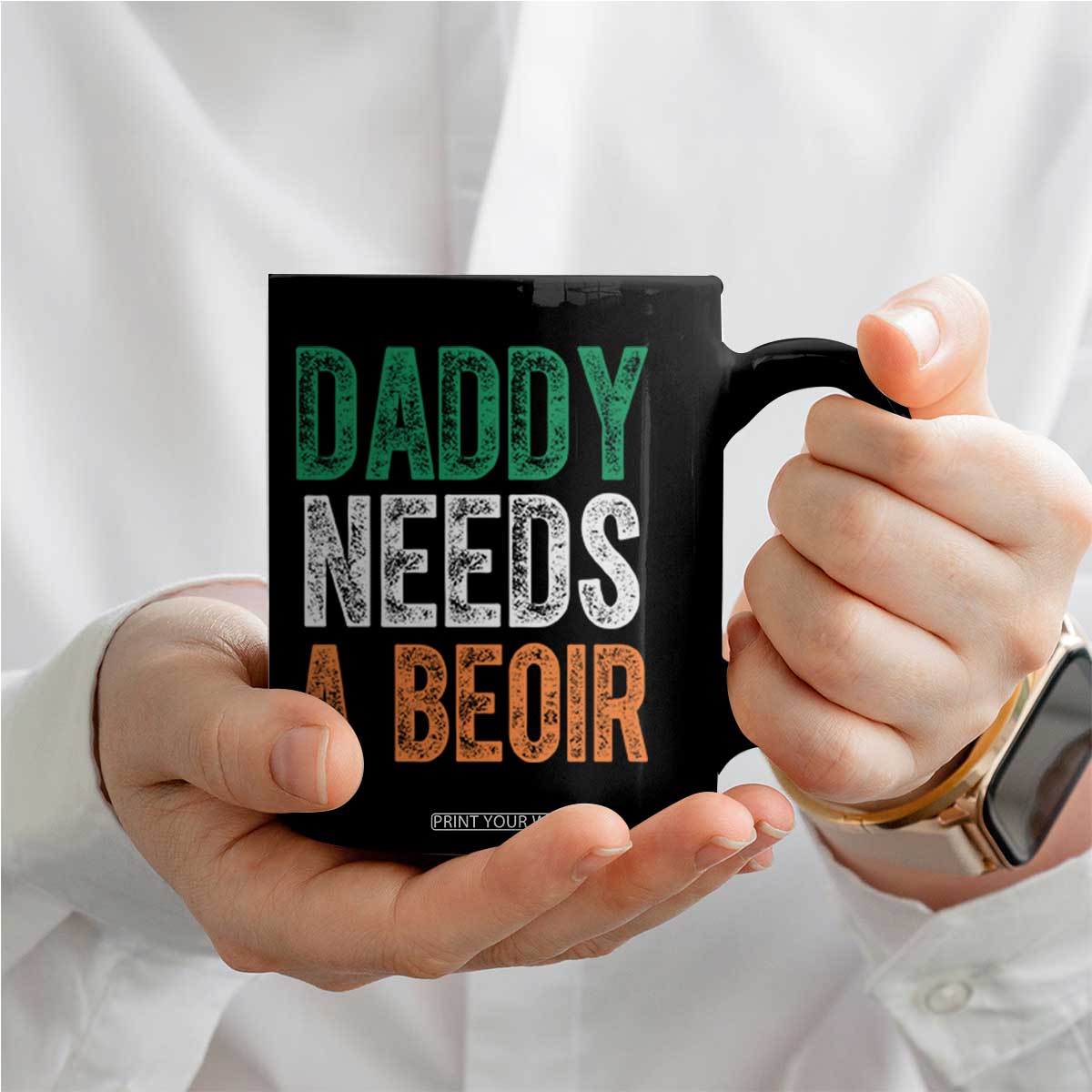 Funny Irish Beer Drinking Coffee Mug Daddy Needs A Beoir Fathers Day TS11 Print Your Wear