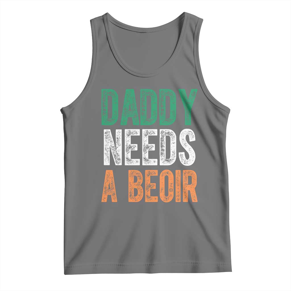 Funny Irish Beer Drinking Tank Top Daddy Needs A Beoir Fathers Day TS11 Black Heather Print Your Wear