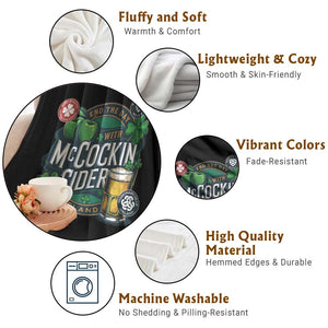 End The Day With McCockin Cider Throw Blanket Ireland Beer Lover St Patricks Day Humor TS11 Print Your Wear