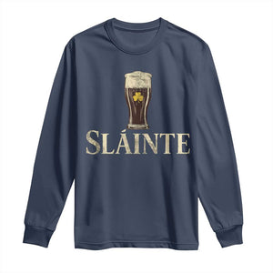 Funny Slainte Stout Beer Irish Drinking St Patricks Day Long Sleeve Shirt TS11 Navy Print Your Wear