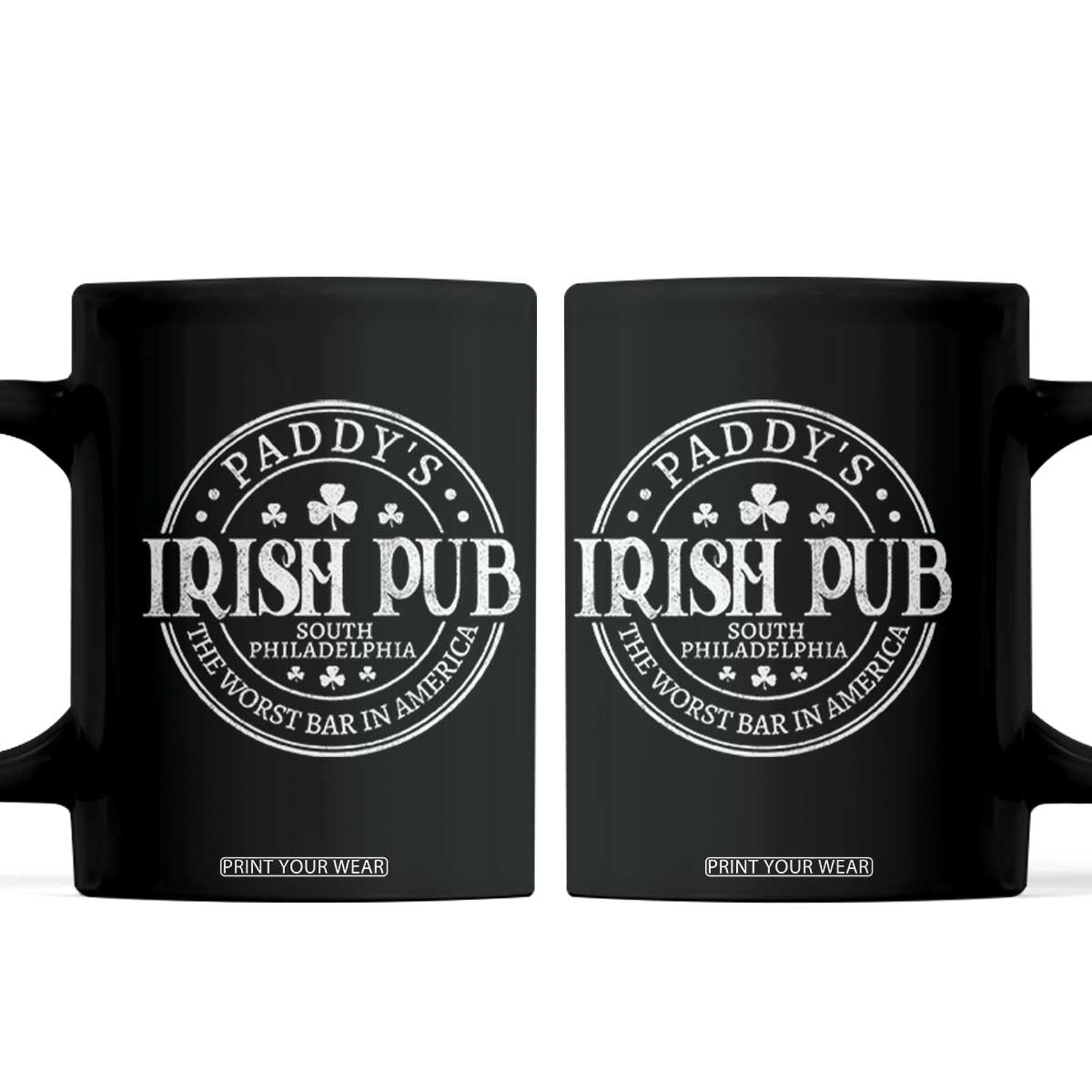 Funny Paddys Irish Pub Coffee Mug The Worst Bar In America St Patricks Day Beer Drinking TS11 Black Print Your Wear