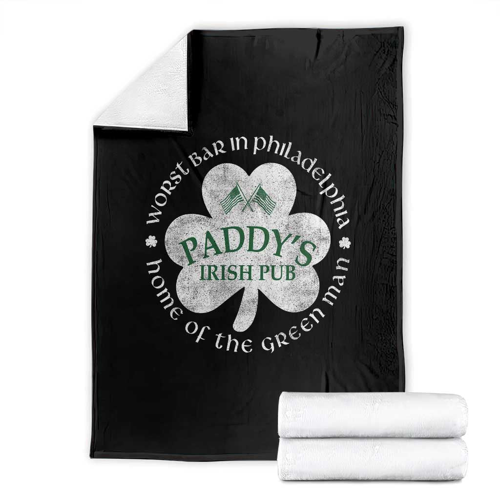 Funny Paddys Irish Pub Throw Blanket Worst Bar In Philadelphia St Patricks Day Beer Drinking TS11 Black Print Your Wear