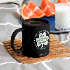 Funny Paddys Irish Pub Coffee Mug Worst Bar In Philadelphia St Patricks Day Beer Drinking TS11 Print Your Wear