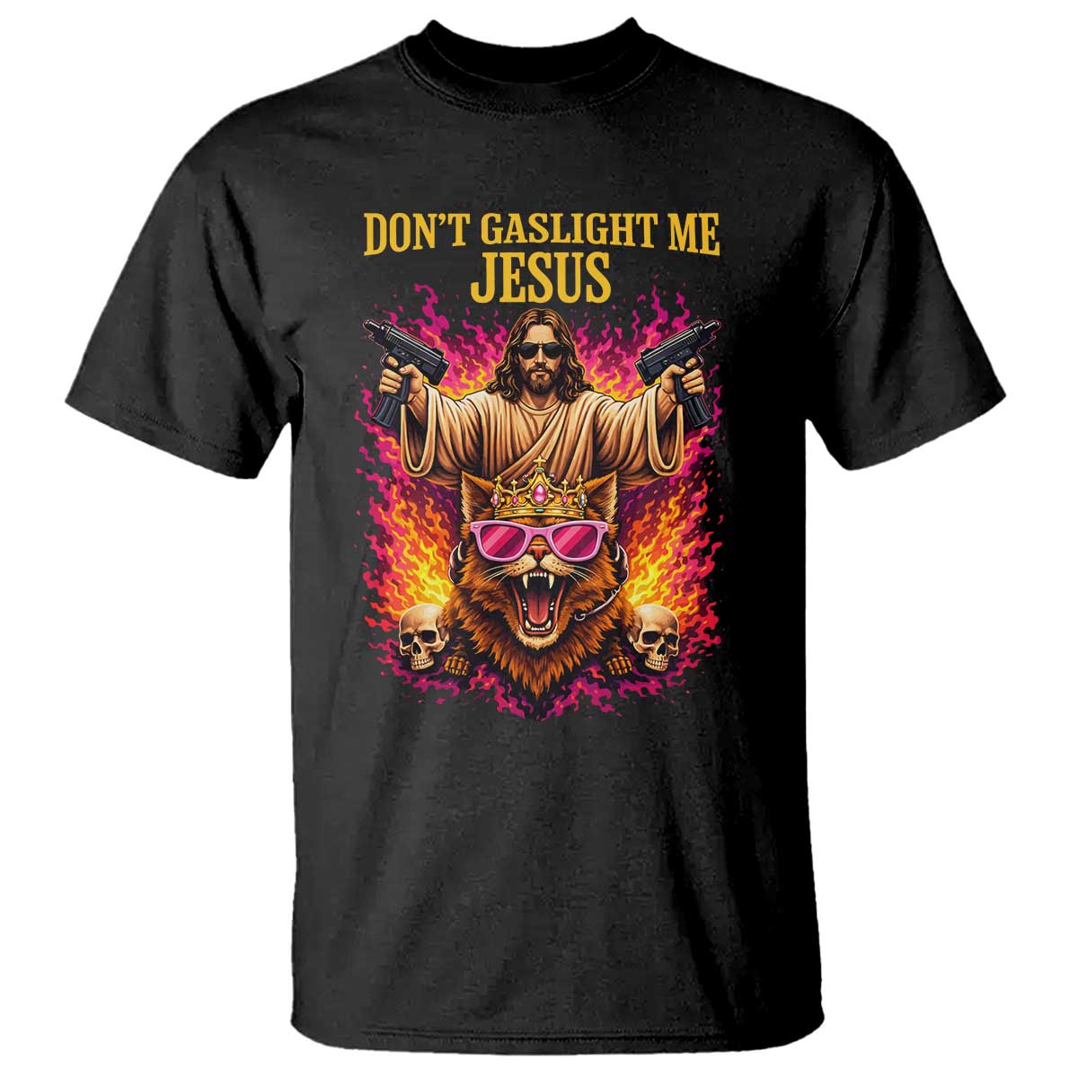 Dont Gaslight Me Jesus T Shirt - Princess Cat Donut Meme Faith Humor Tee TS11 Black Print Your Wear